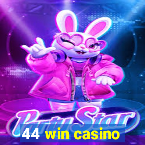 44 win casino