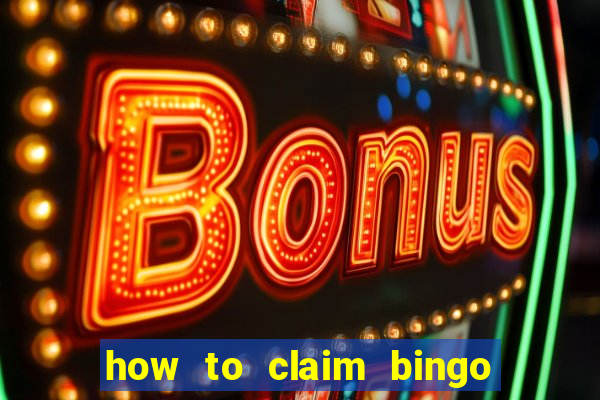 how to claim bingo plus jackpot