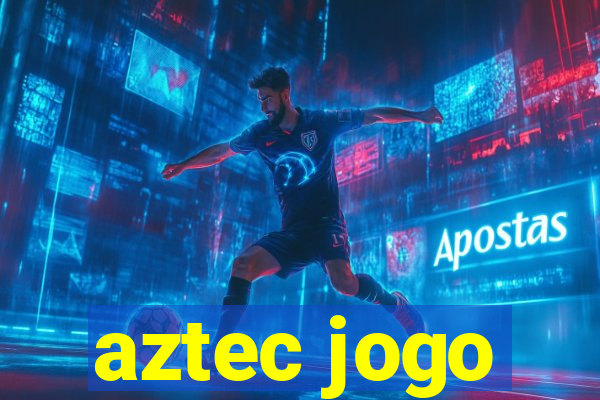 aztec jogo