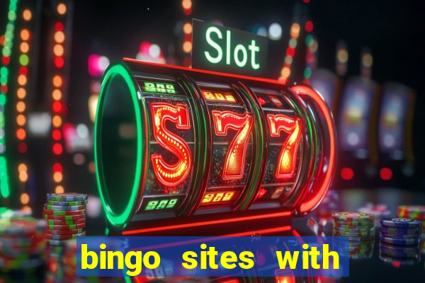 bingo sites with free signup bonus no deposit