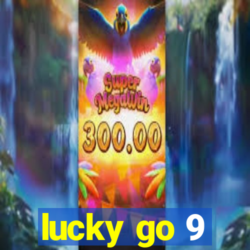 lucky go 9