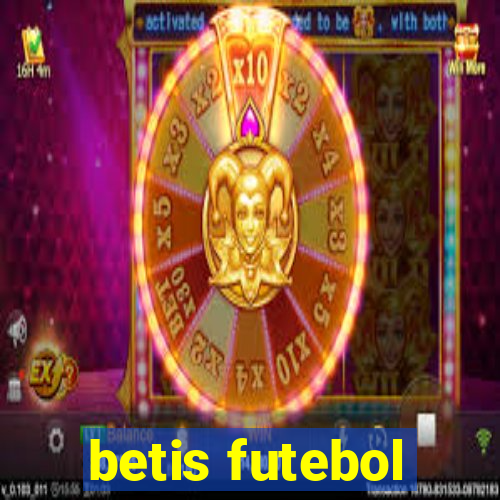 betis futebol