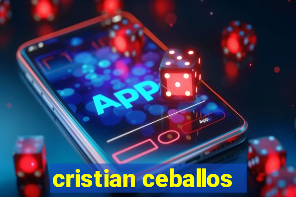 cristian ceballos