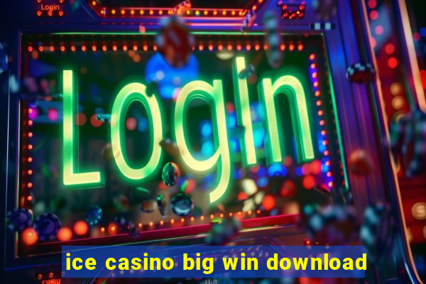 ice casino big win download