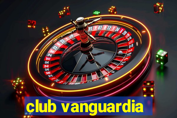 club vanguardia