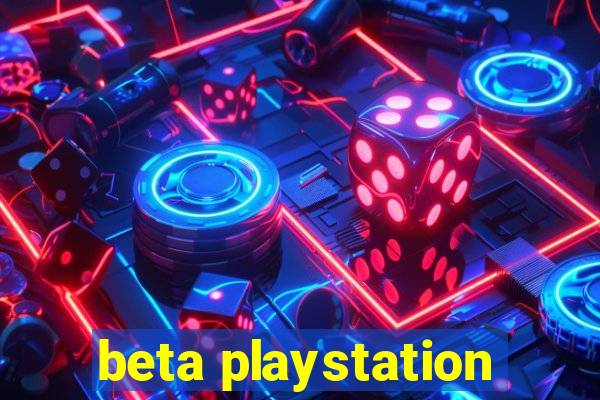 beta playstation