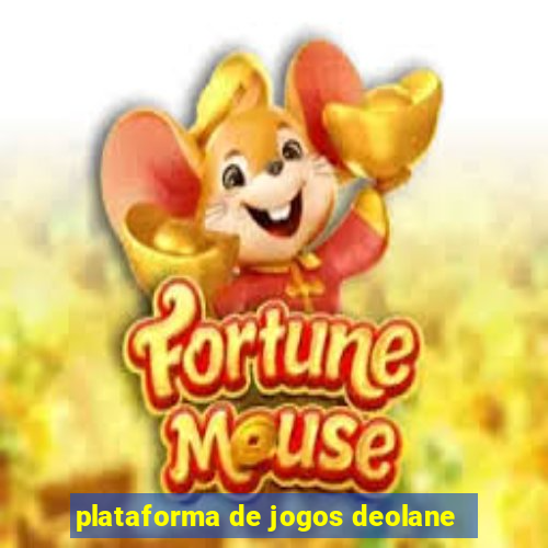 plataforma de jogos deolane