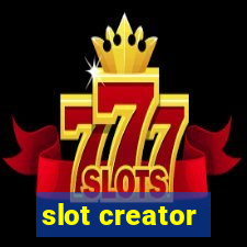 slot creator