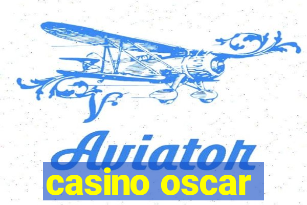 casino oscar