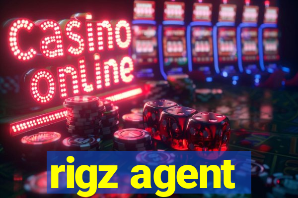 rigz agent