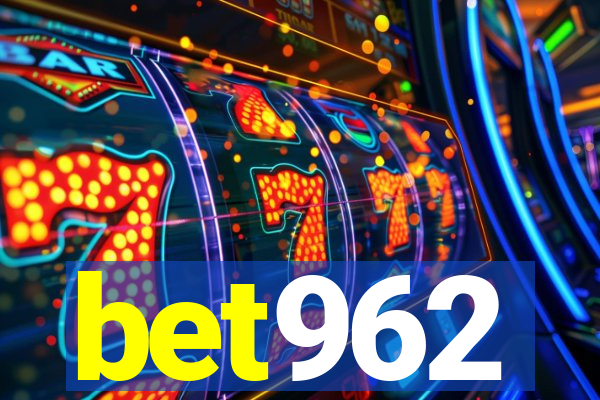 bet962