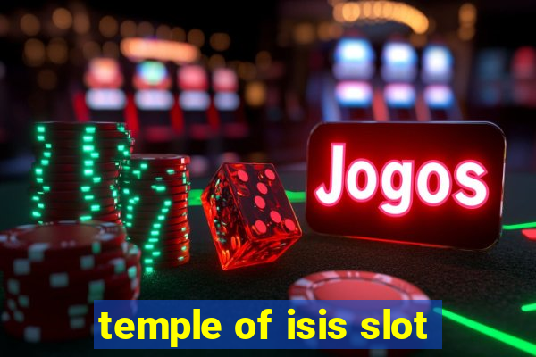 temple of isis slot