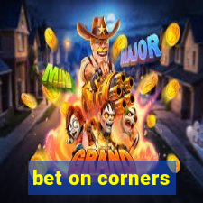 bet on corners