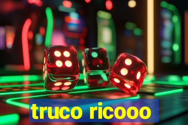 truco ricooo