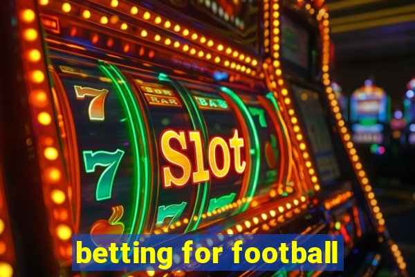 betting for football