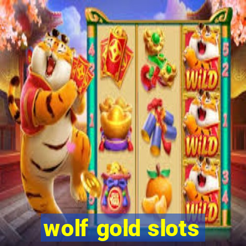 wolf gold slots