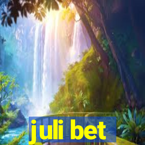 juli bet