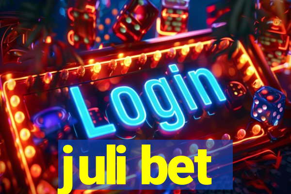 juli bet