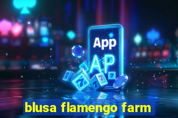 blusa flamengo farm