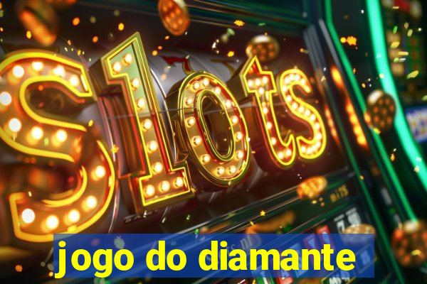 jogo do diamante