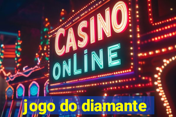 jogo do diamante