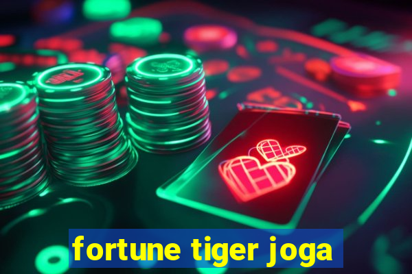 fortune tiger joga