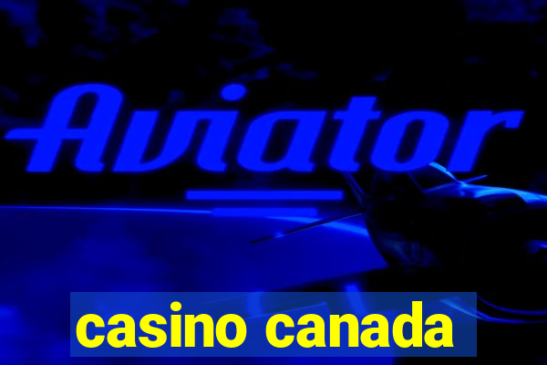 casino canada