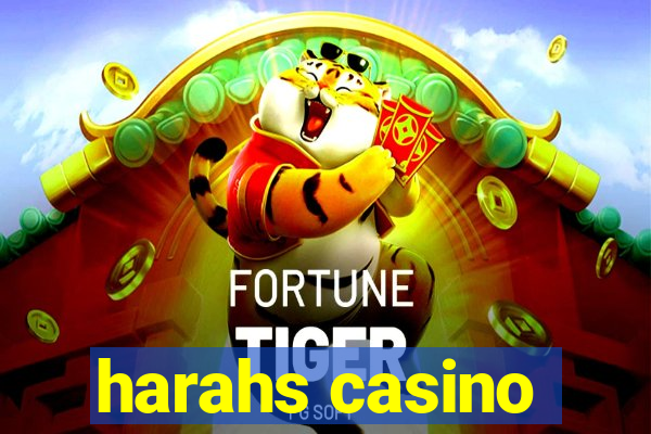 harahs casino