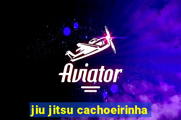 jiu jitsu cachoeirinha