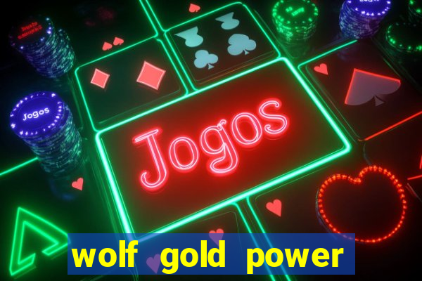 wolf gold power jackpot slot free play