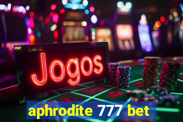 aphrodite 777 bet