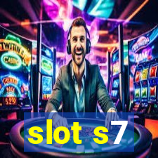 slot s7