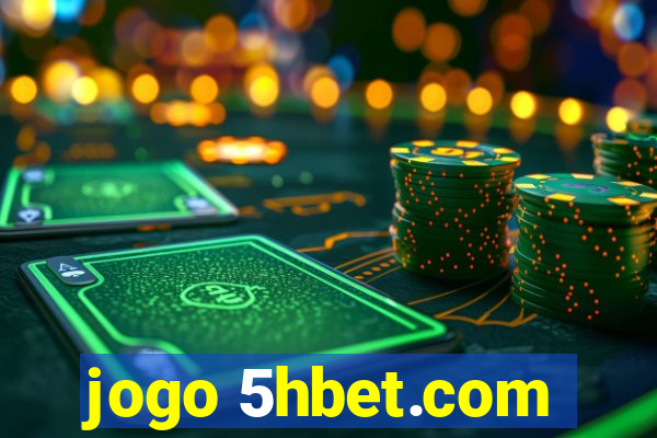 jogo 5hbet.com