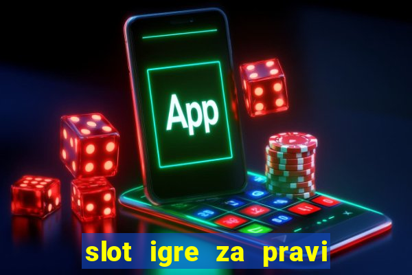 slot igre za pravi novac bez depozita