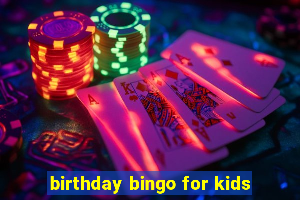 birthday bingo for kids