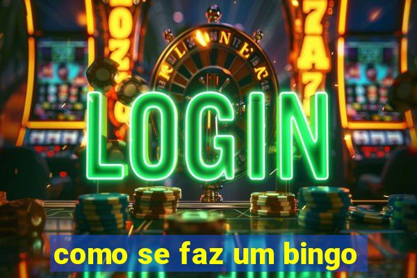 como se faz um bingo