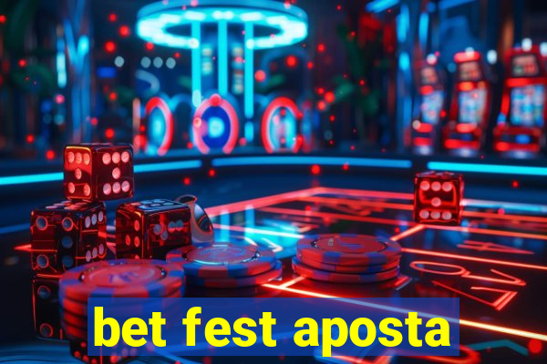 bet fest aposta