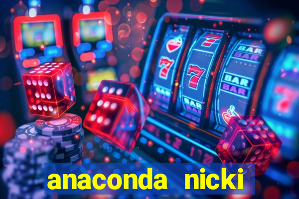 anaconda nicki minaj anaconda