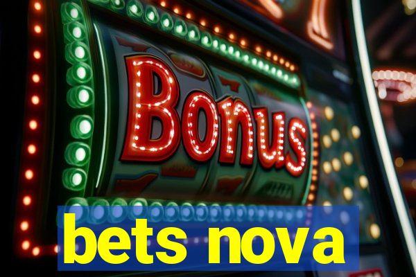 bets nova