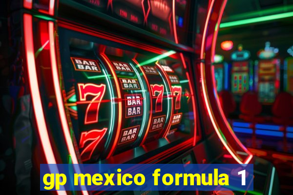 gp mexico formula 1