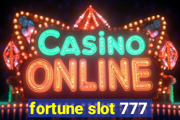 fortune slot 777