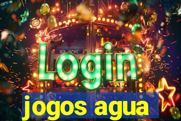 jogos agua