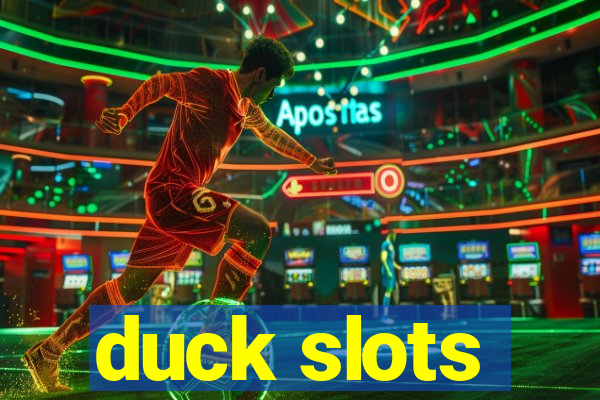 duck slots