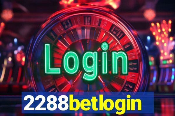 2288betlogin