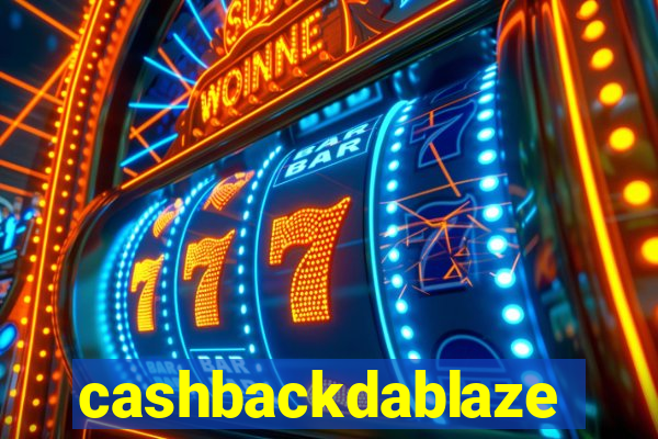 cashbackdablaze