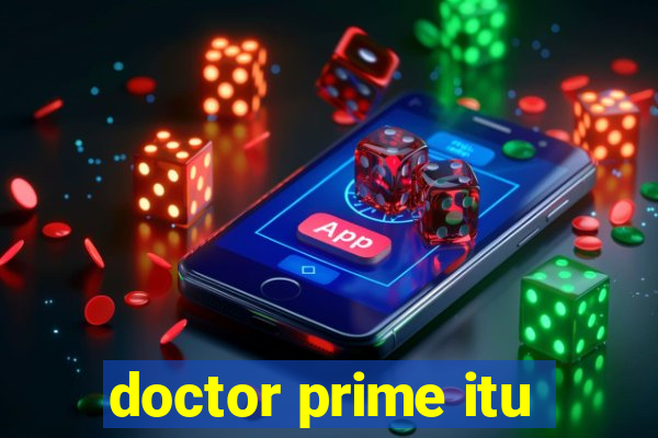 doctor prime itu