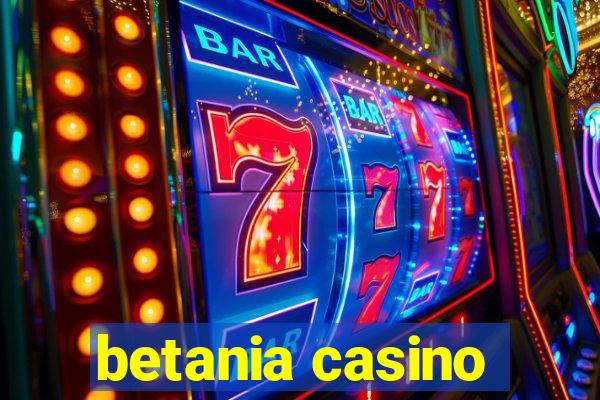 betania casino