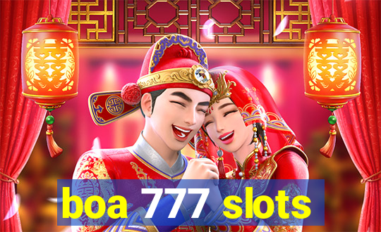 boa 777 slots