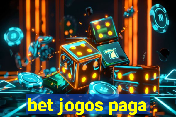 bet jogos paga