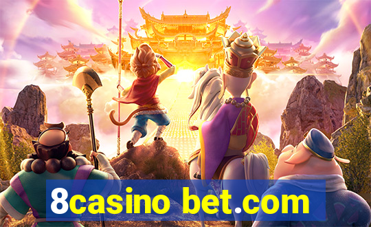 8casino bet.com